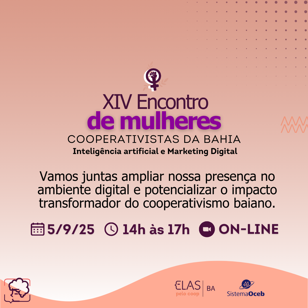 XIV Encontro de Mulheres Cooperativistas da Bahia