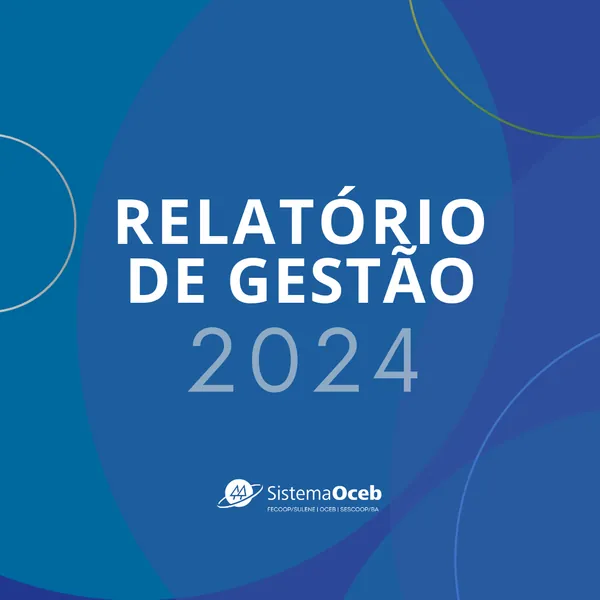 Sistema Oceb lança Relatório de Gestão 2024